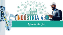 Load image into Gallery viewer, Apresentação Indústria 4.0 - A Quarta Revolução