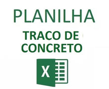 Load image into Gallery viewer, Planilha de Cálculo de Traço de Concreto - Método ABCP em EXCEL
